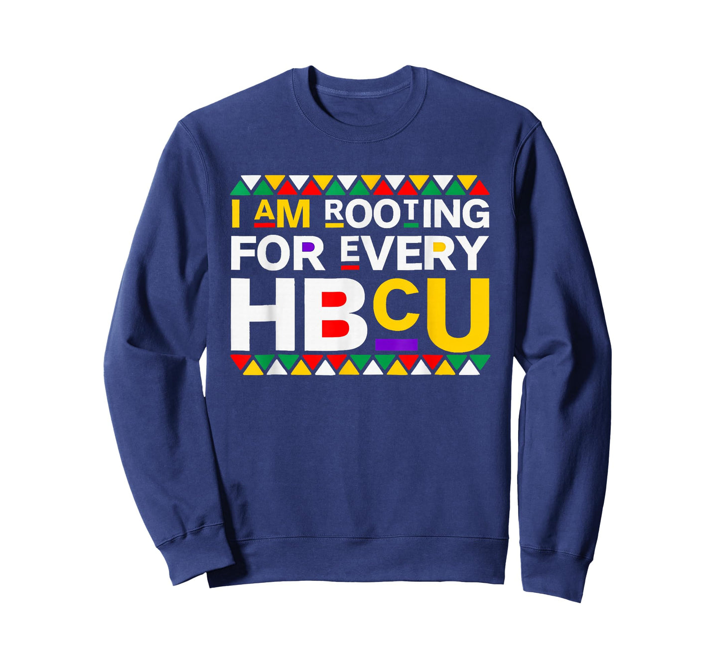 HBCU Black History Month I'm Rooting for Every HBCU Women T-Shirt