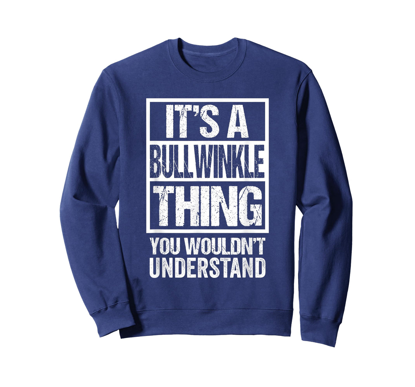 It's A Bullwinkle Thing You Wouldn't Understand Cat Name Men Women Girls Kids T-Shirt