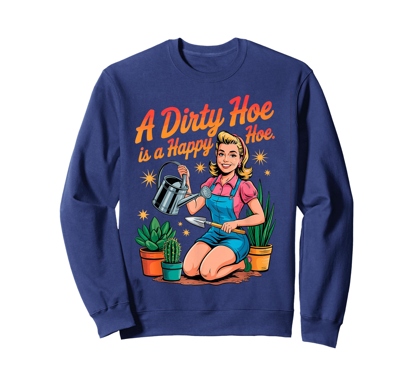 A Dirty Hoe is a Happy Hoe Plant Gardener Gardening Planting T-Shirt