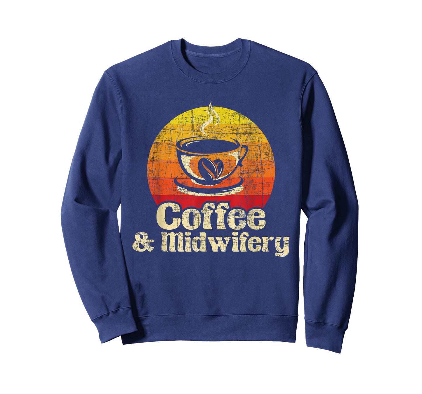 Coffee & Midwifery - Retro Doula Nurse Midwives Birth Worker T-Shirt