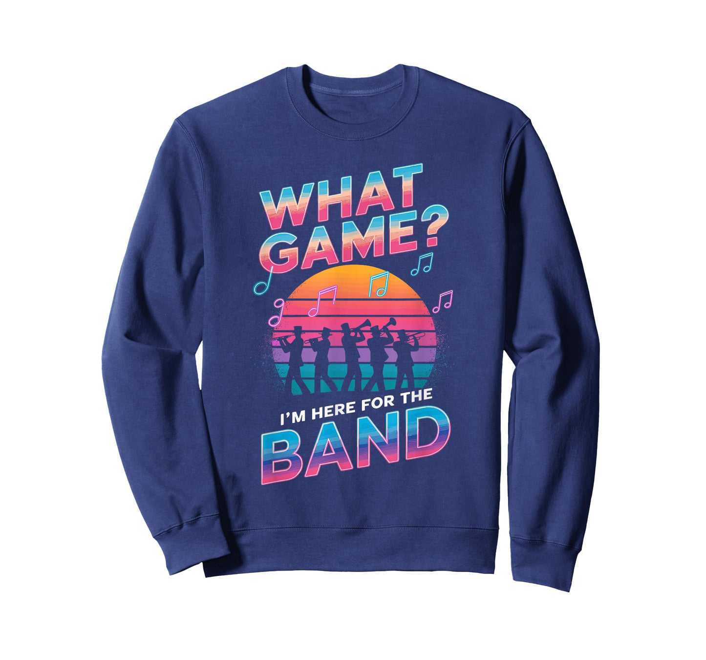What Game? I'm Here For The Band Marching Band T-Shirt