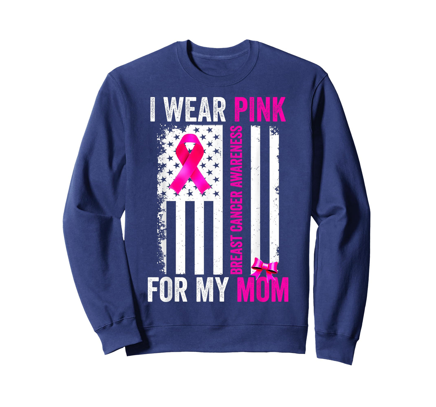 I Wear Pink For My Mom Breast Cancer Awareness American Flag T-Shirt