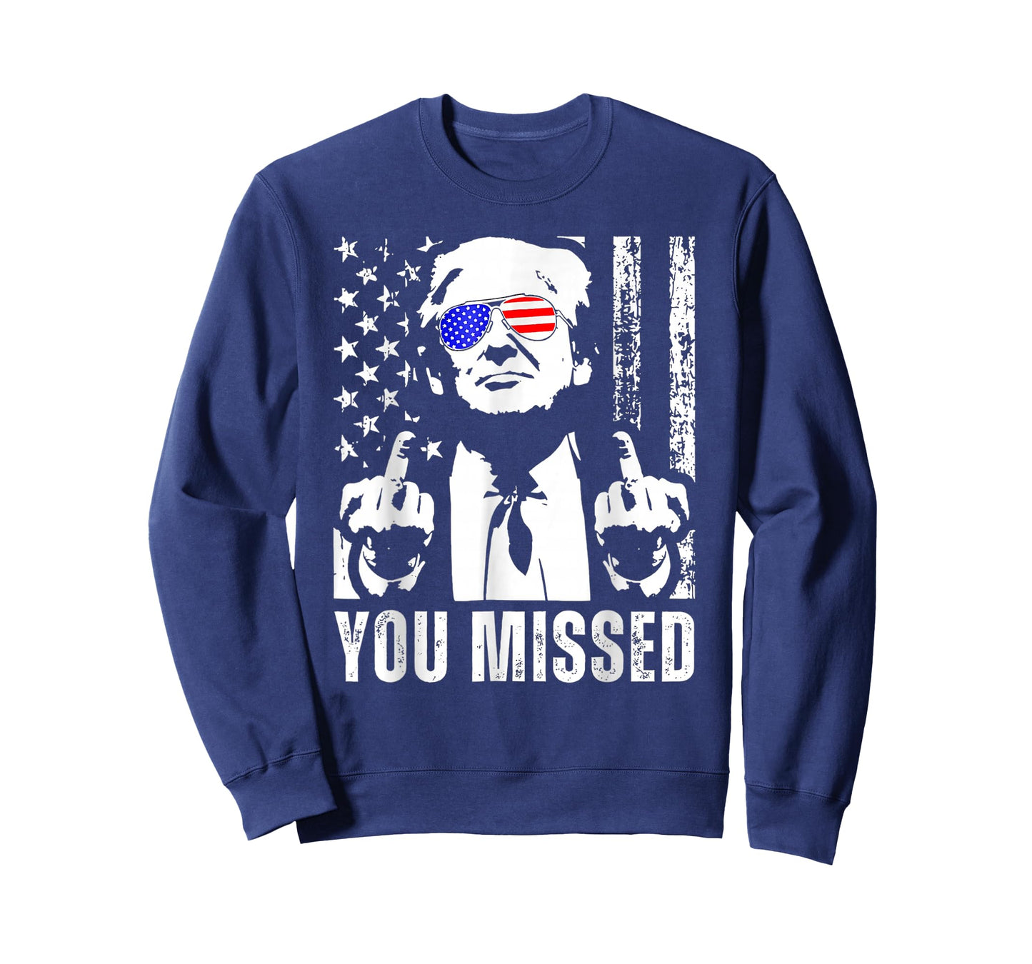 You Missed Trump 2024 US American Flag Funny (Front) T-Shirt