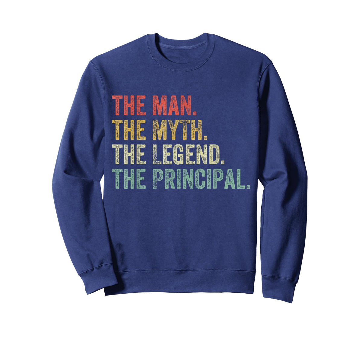 Man Myth The Legend Principal Dad Funny School Vintage T-Shirt