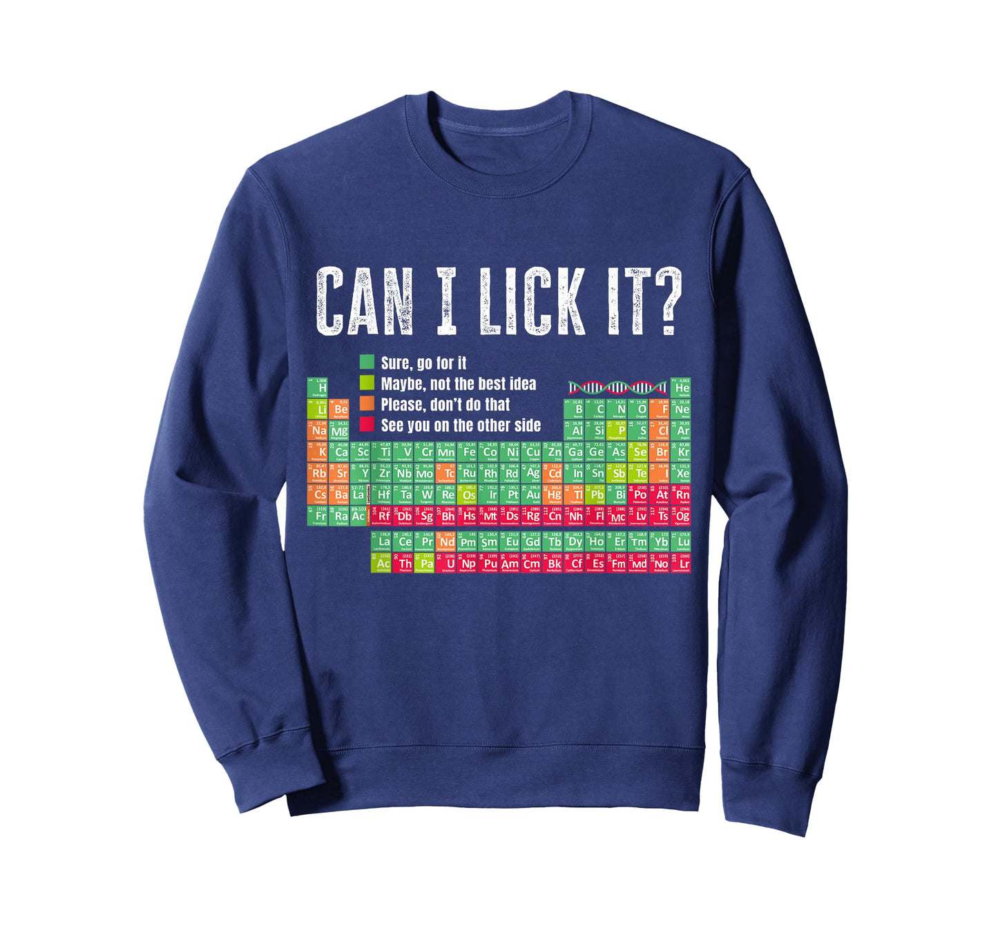 Can I Lick It Funny Periodic Table Science Humor T-Shirt