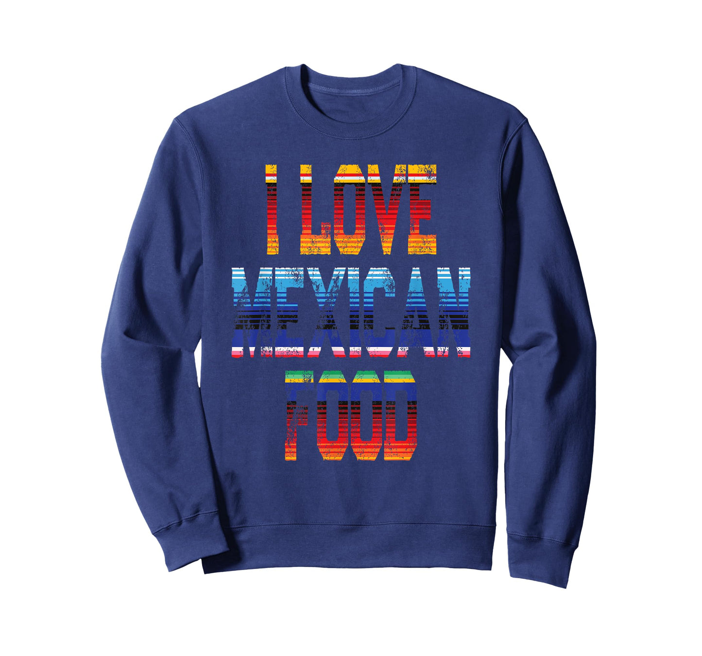 Tacos Quote I Love Mexican Food T-Shirt