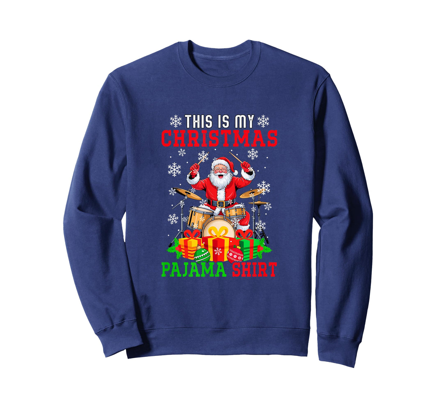My Christmas Pajama Shirt Santa Playing Drum Instrument T-Shirt