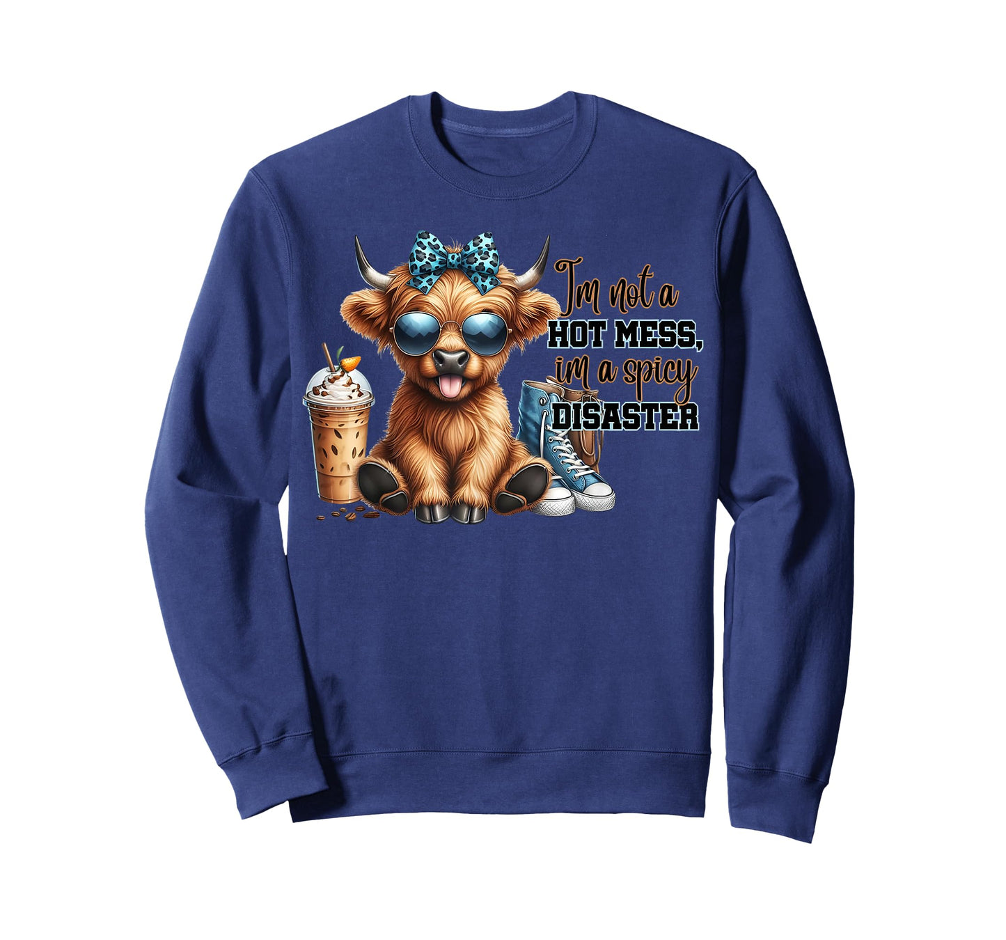 Cute Highland Cow I'm Not A Hot Mess Im A Spicy Disaster T-Shirt