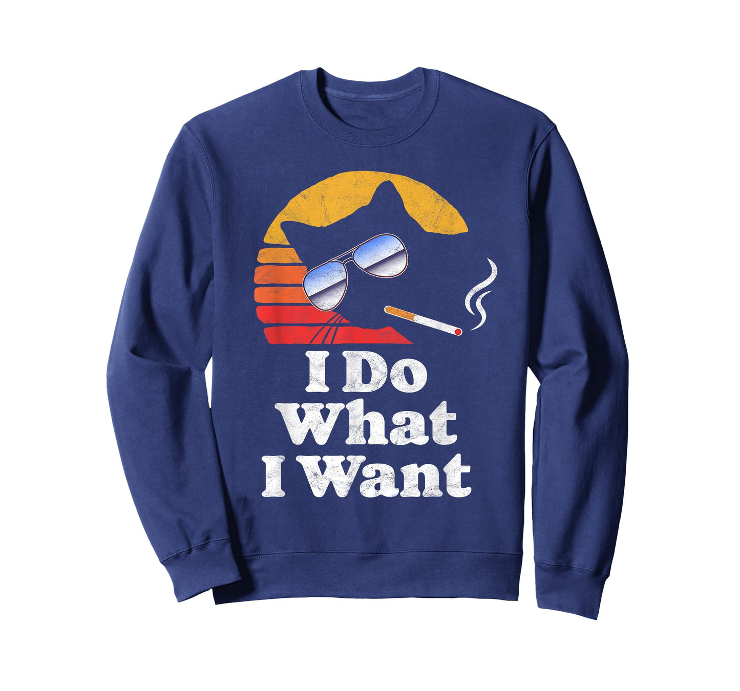 I Do What Want Cool Funny Cat & Retro Sunglasses Smoking Men Women T-Shirt