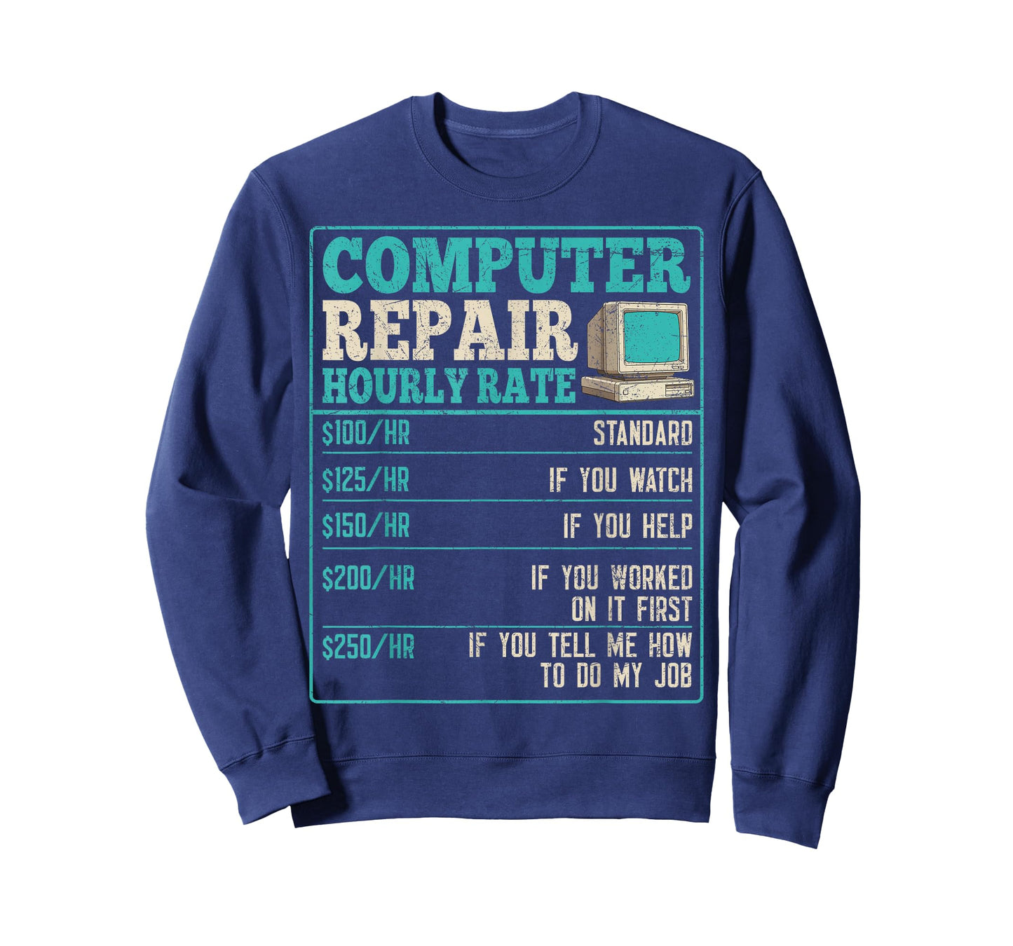 Funny Computer Repair Design Computer Hourly Rate T-Shirt