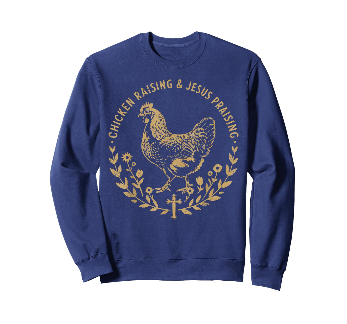 Chicken Raising & Jesus Praising Shirt Men Women T-Shirt