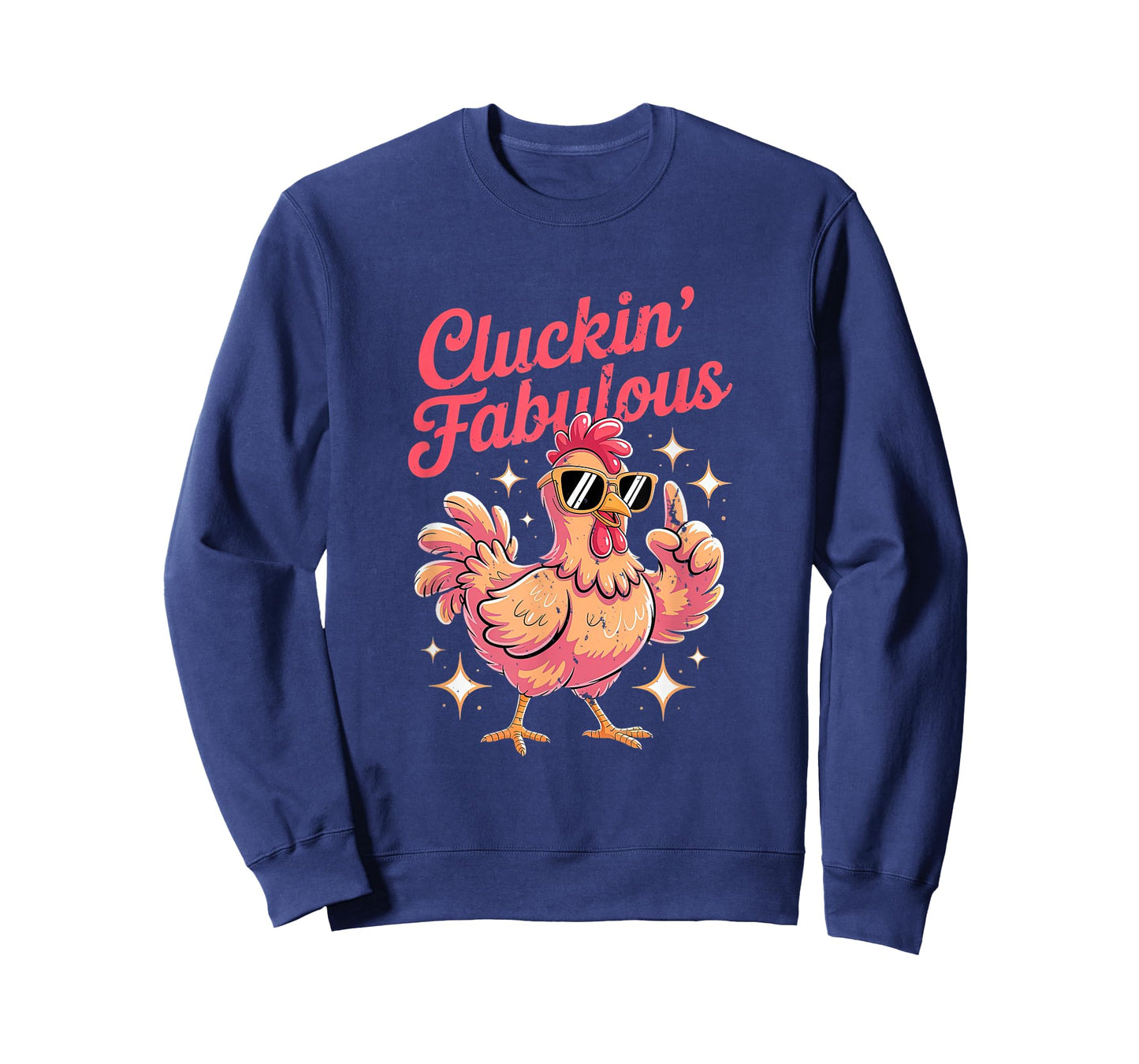 Cluckin Fabulous Funny for Chicken Lovers T-Shirt