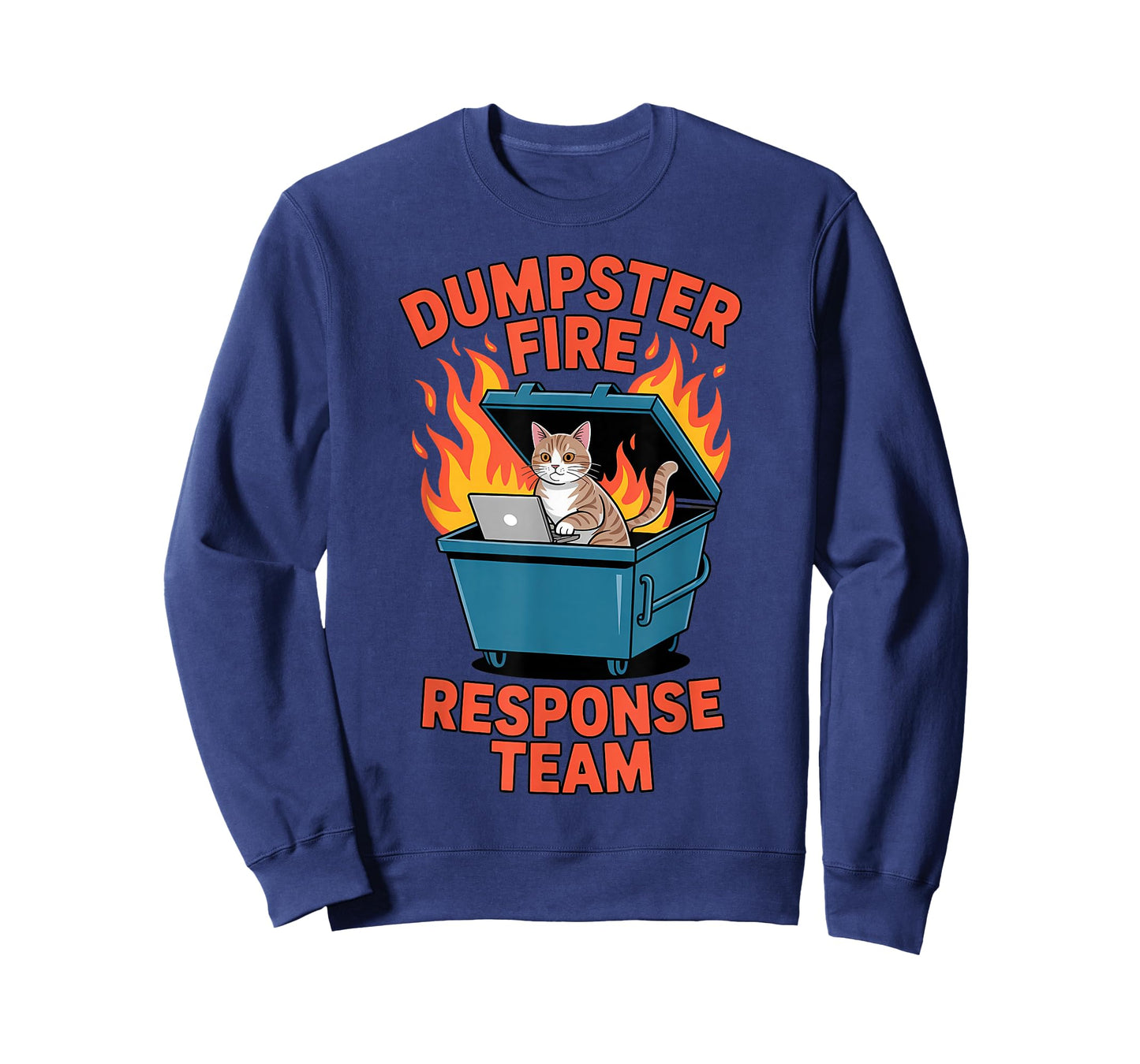 Funny Cat Dumpster Fire Response Team IT Support Humor T-Shirt