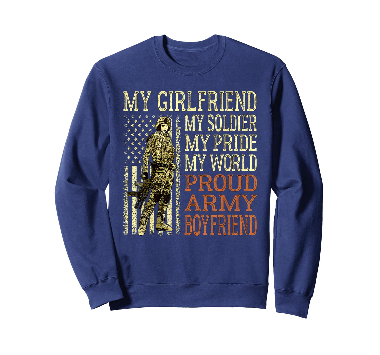 My Girlfriend My Soldier Hero Proud Army Boyfriend Military T-Shirt