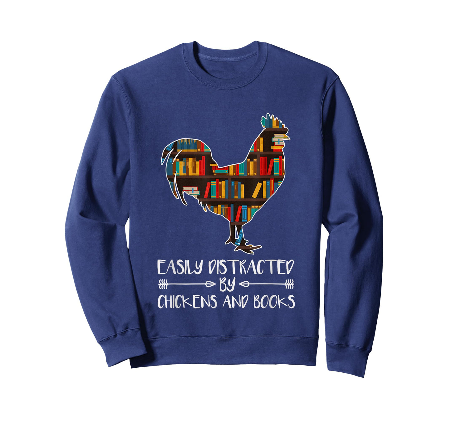 Chicken Book Lover - Easily Distracted By Chickens And Books T-Shirt