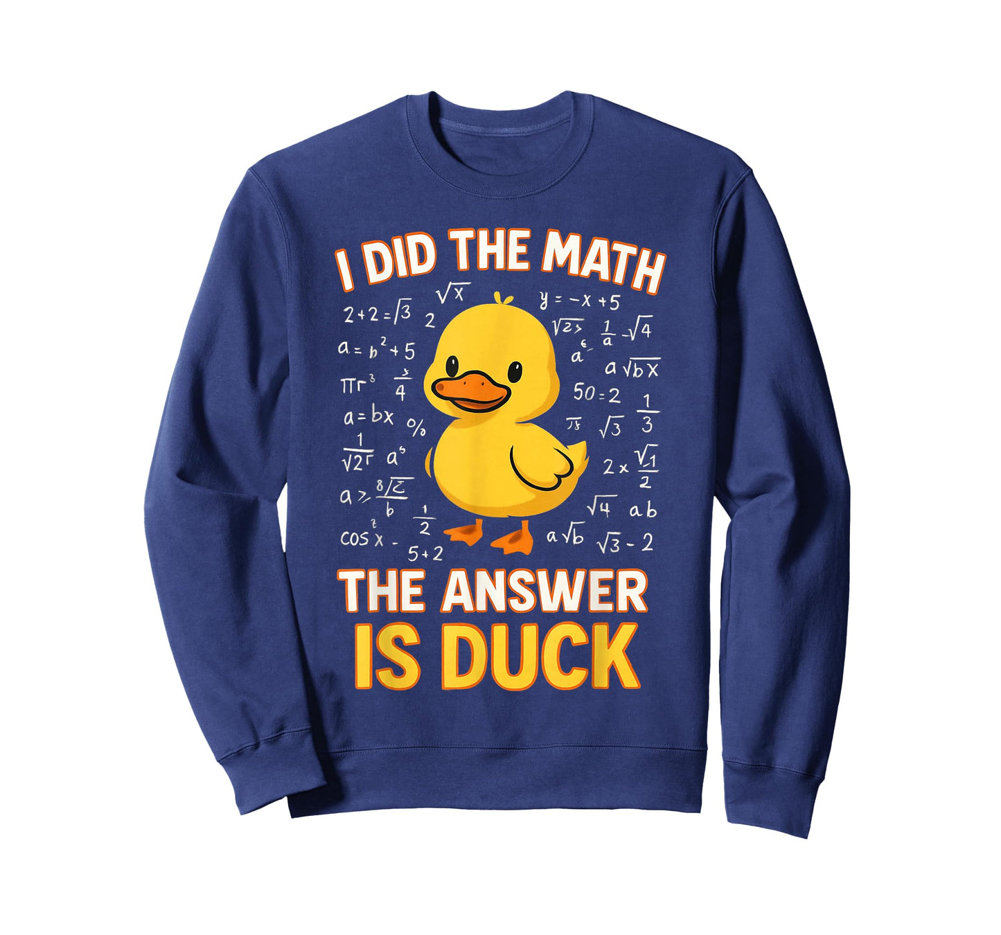 I Did The Math The Answer is Duck Funny Duckie Duck Lover T-Shirt
