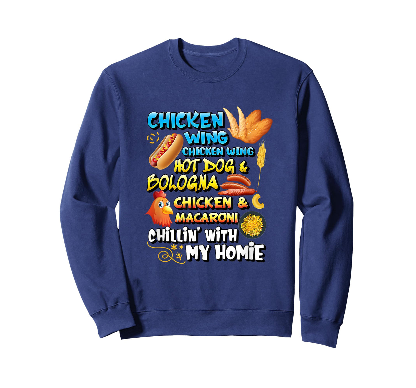 Cooked Chicken Wing Chicken Wing Hot Dog Bologna Macaroni T-Shirt