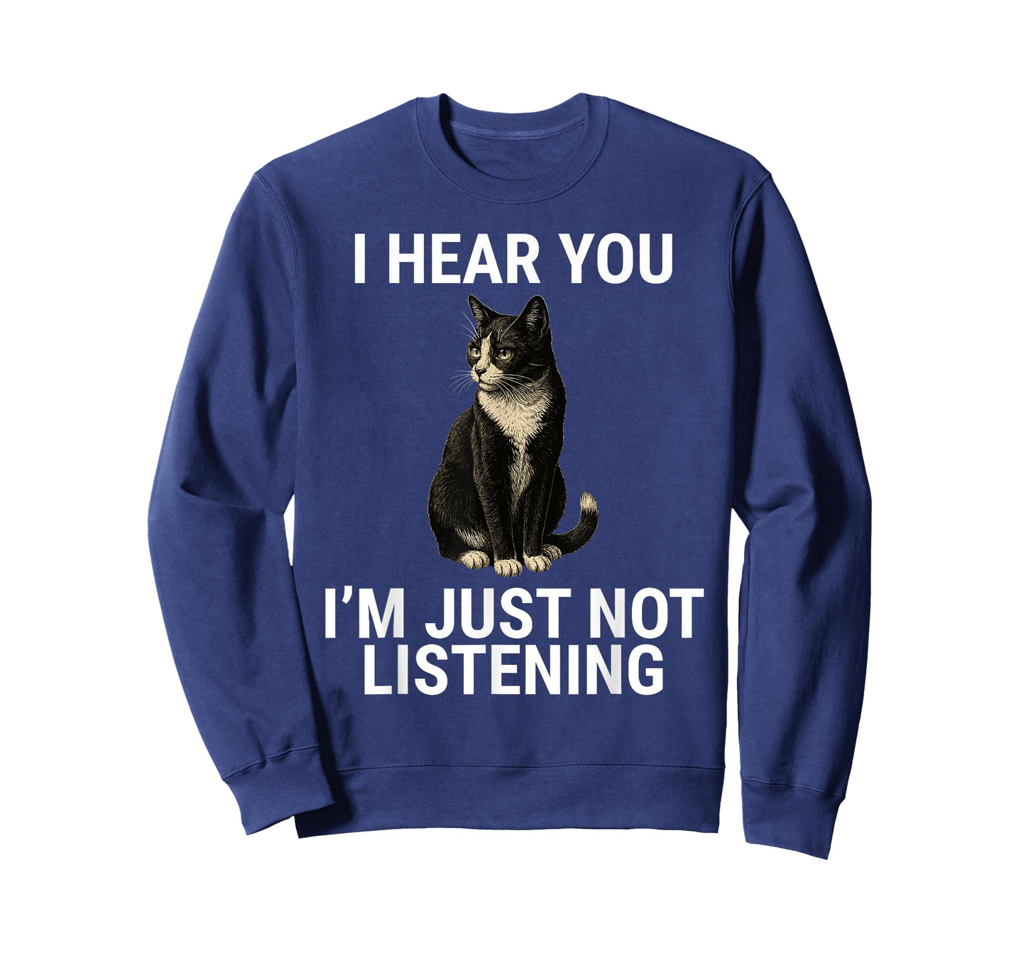 I Hear You I'm Just Not Listening Tuxedo Cat Funny T-Shirt