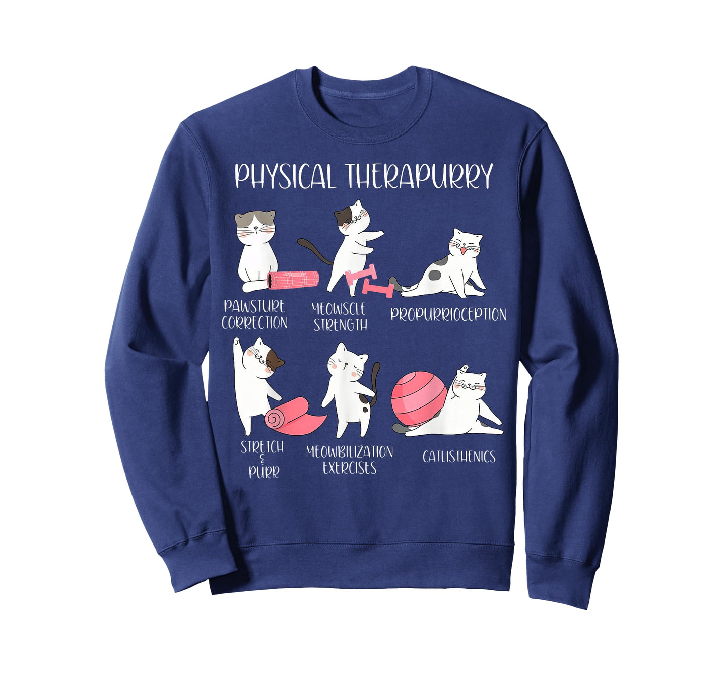 Physical Therapy Cat Physical Therapurry Puns Catlisthenics T-Shirt