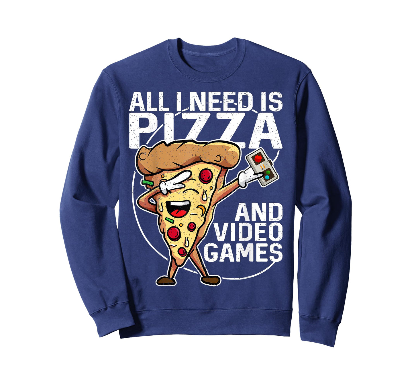 All I Need Is Pizza And Video Games T-Shirt