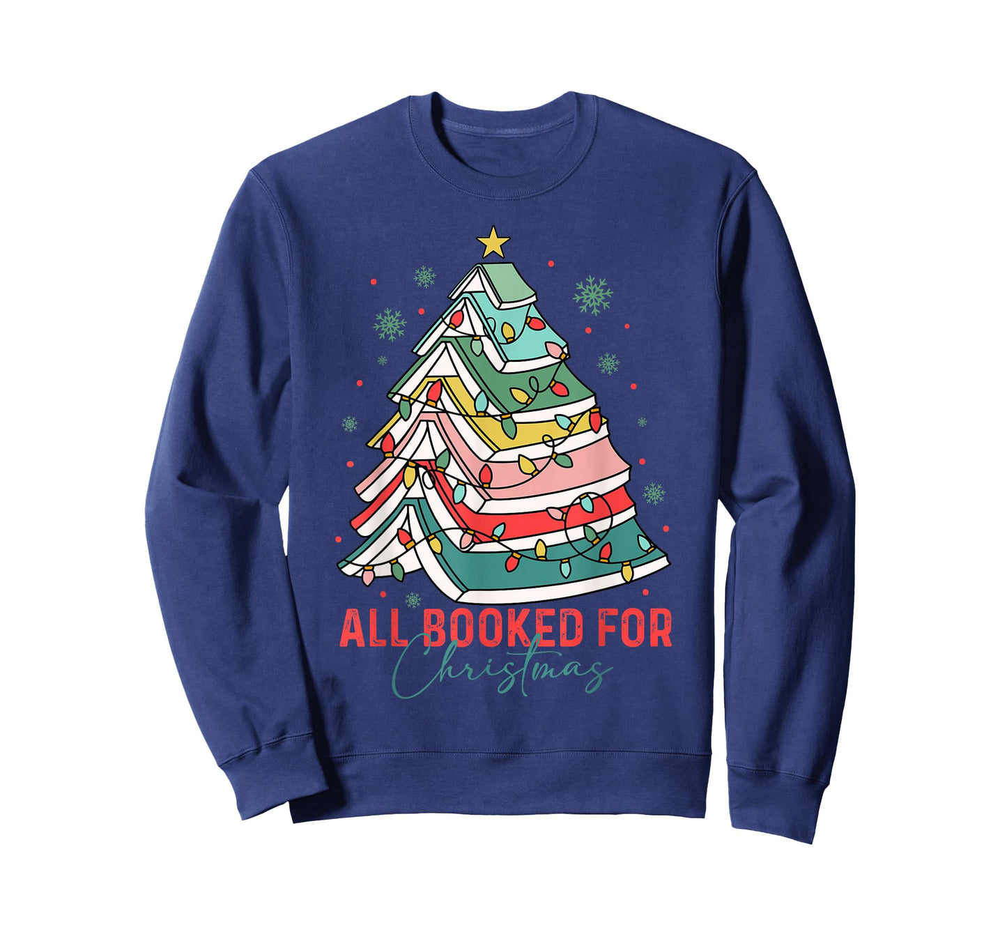 All Booked for Christmas Book Lovers Xmas Tree Lights Funny T-Shirt