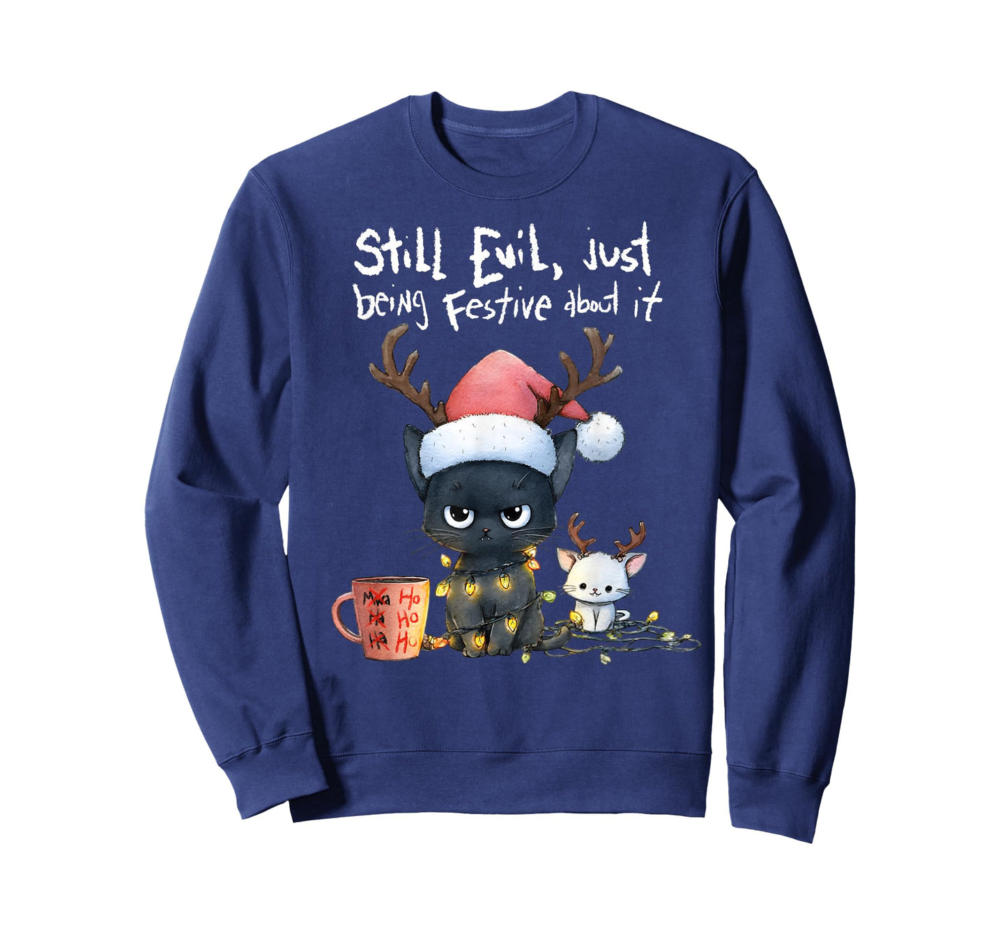 Still Evil Just Being Festive About It Funny Cat Christmas T-Shirt