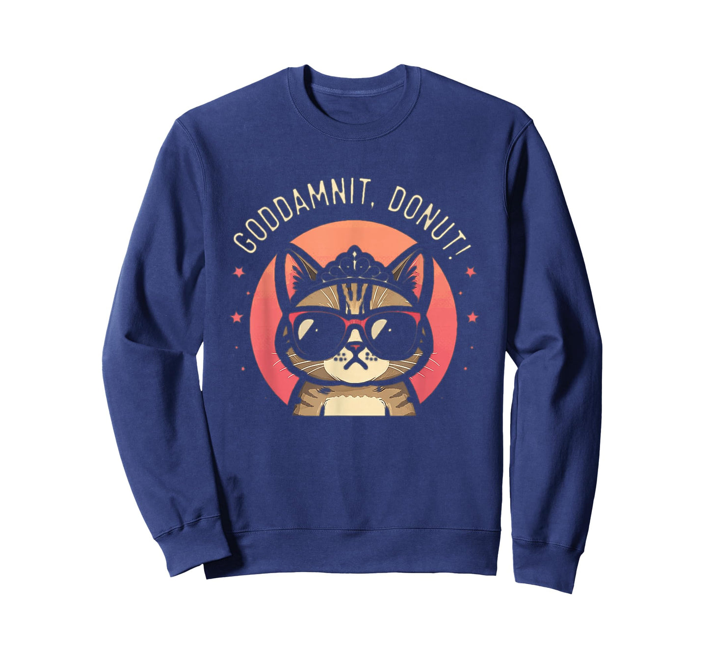 Goddammit Donut Funny Princess Cat Glasses T-Shirt