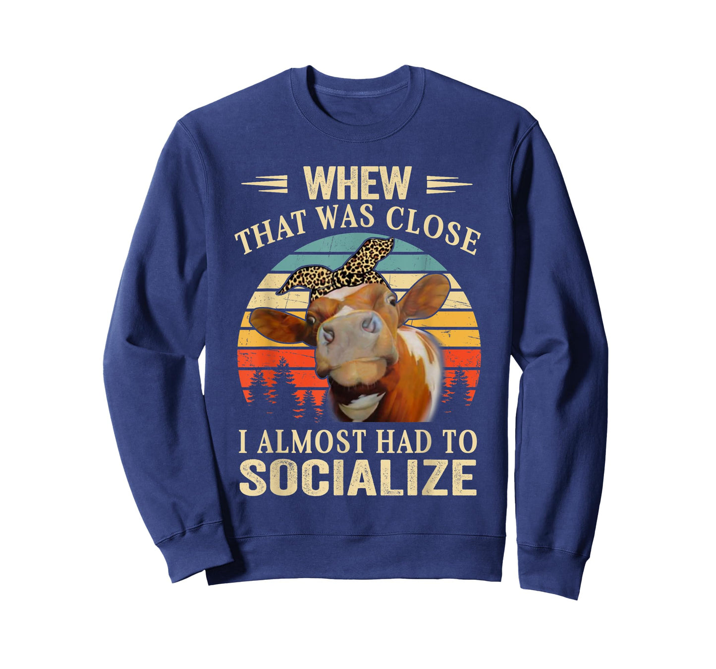 Cute Heifer Cow Lover Women Funny I Almost Had To Socialize T-Shirt