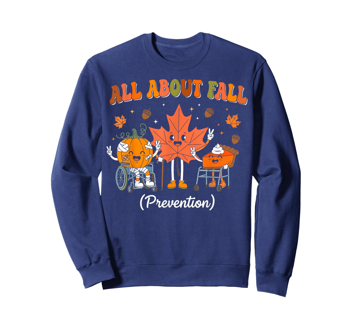 All About Fall Prevention Nurse Physical Therapy PT OT T-Shirt