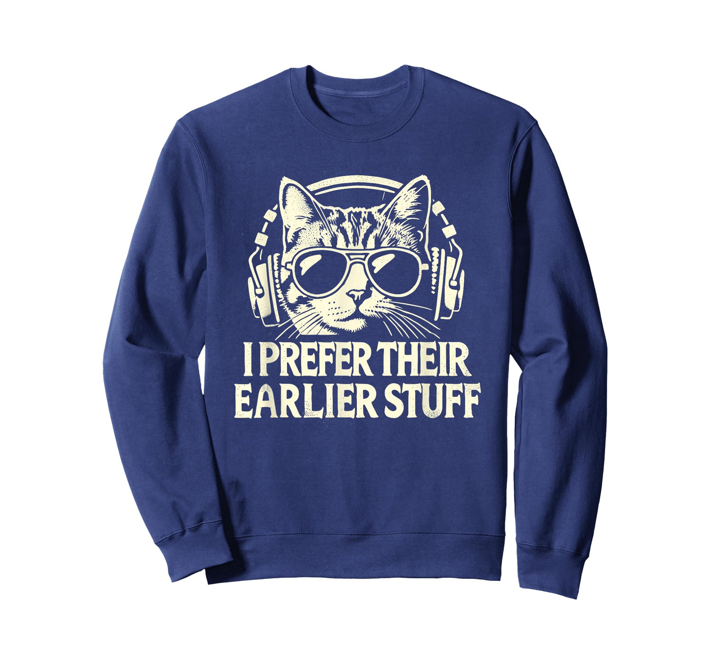 I Prefer Their Earlier Stuff Cat Festival Concert Music Band T-Shirt