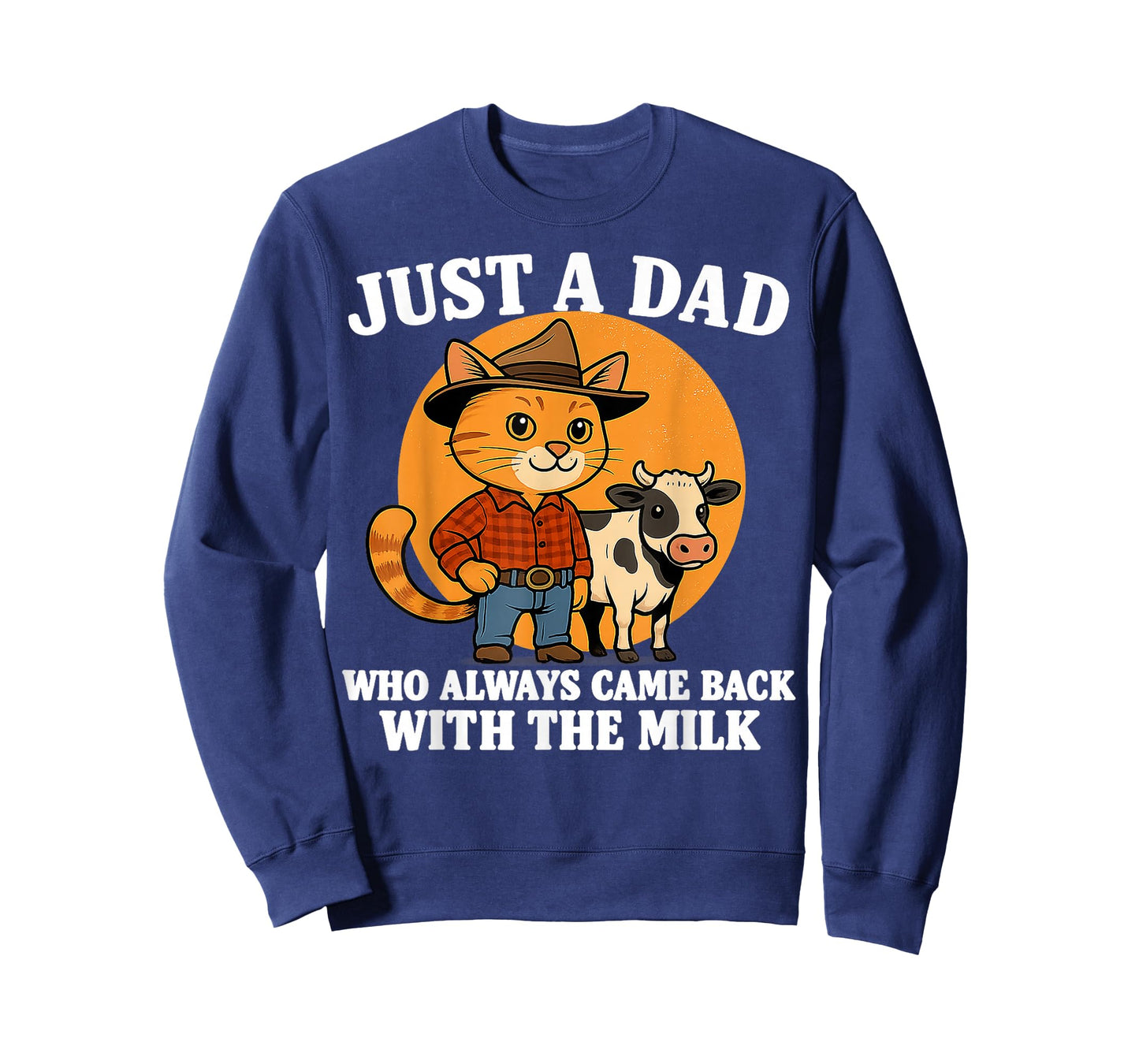 Western Cowboy Cat Just A Dad Who Came Back with Milk T-Shirt