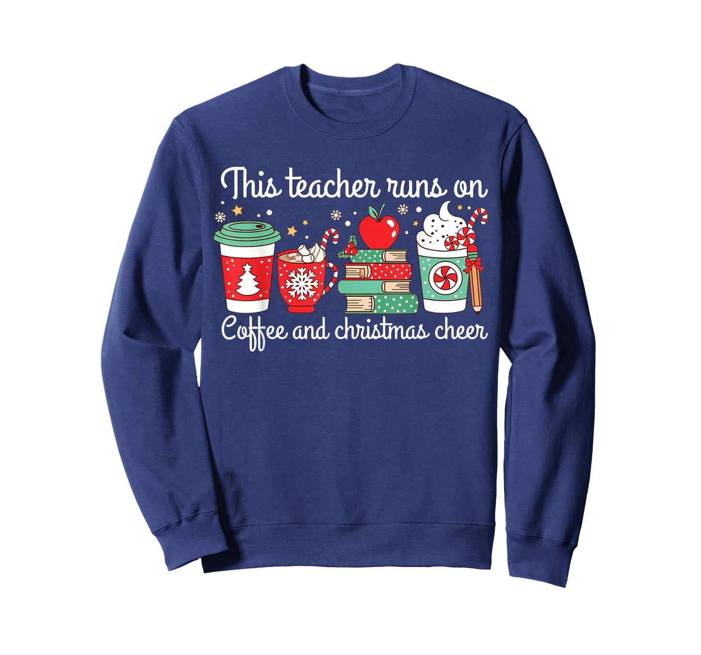 Funny This Teacher Runs On Coffee and Christmas Cheer T-Shirt