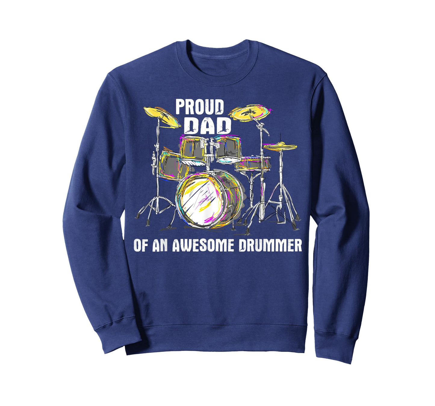 Proud Dad of An Awesome Drummer - Father of Drum Musician T-Shirt