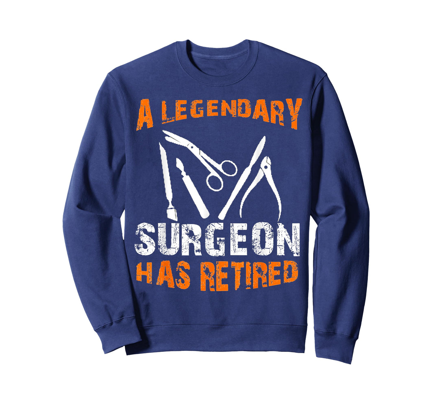 A Legendary Surgeon Has Retired Funny Retirement Party T-Shirt
