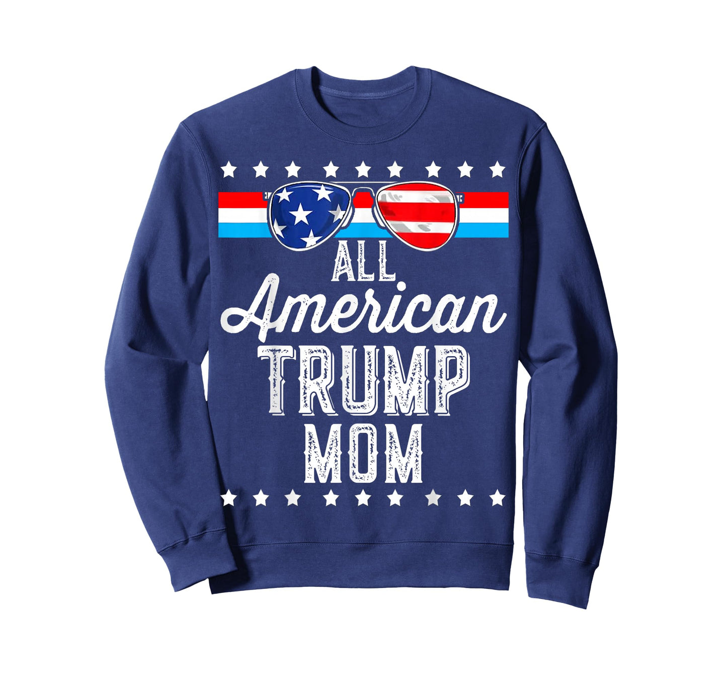 All American Trump Mom American Flag Sunglasses Trump Girl T-Shirt