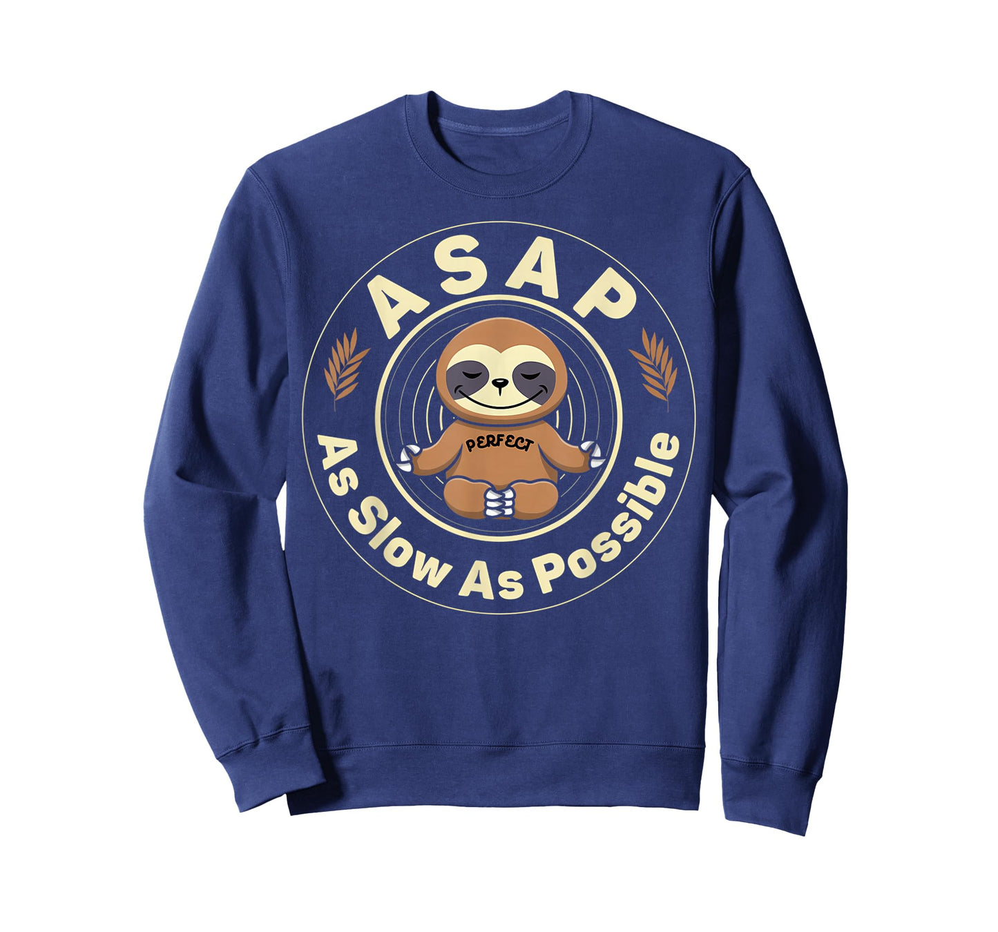 ASAP As Slow As Possible Shirt Sloth Nightdress Men Women T-Shirt