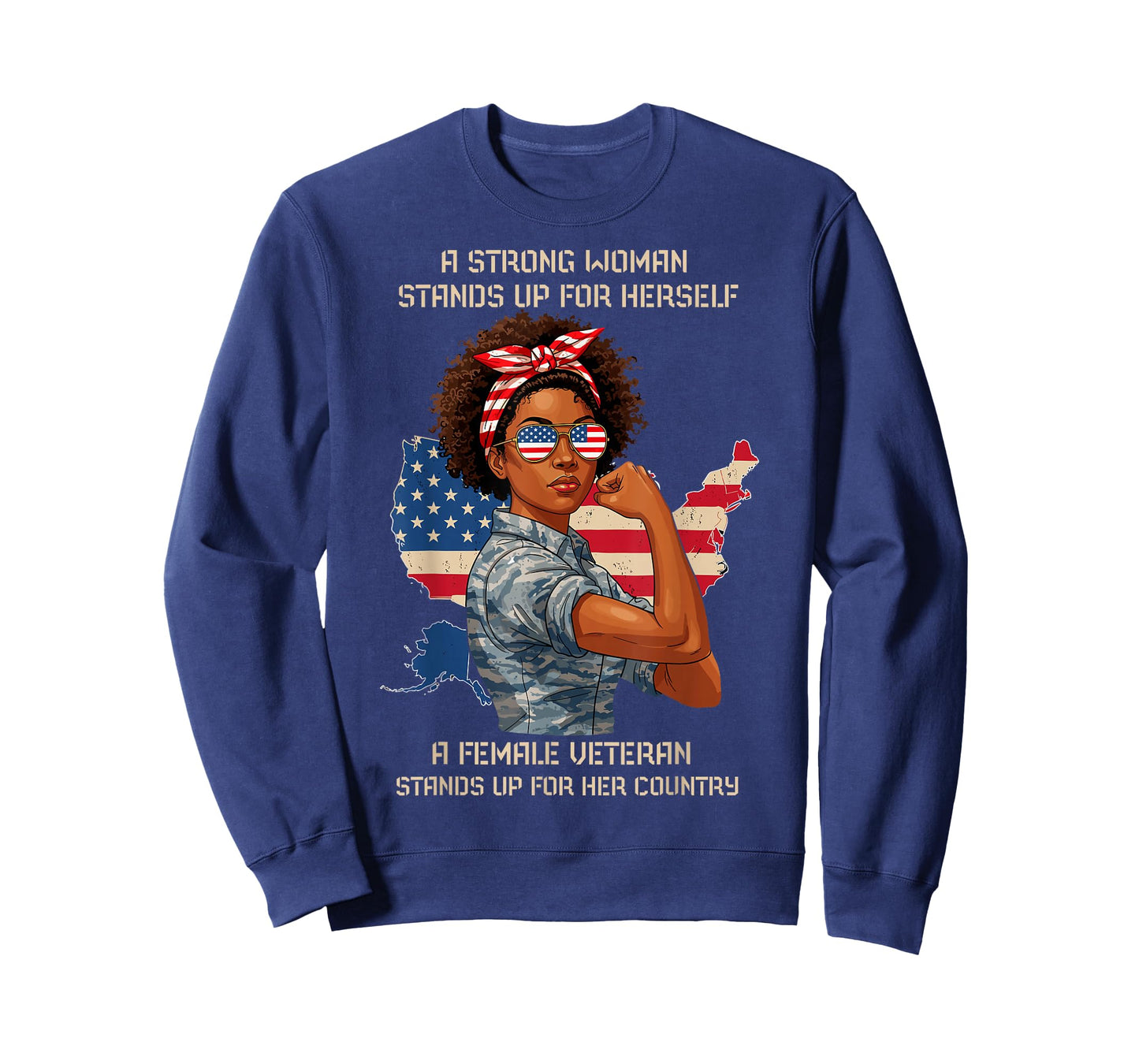 Strong Woman Stands Up for Herself Female Veteran US Proud T-Shirt