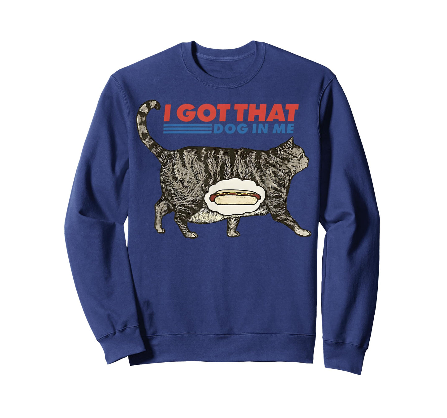 Retro I Got That Dog in Me Funny Cat Meme Gift for Men Women T-Shirt