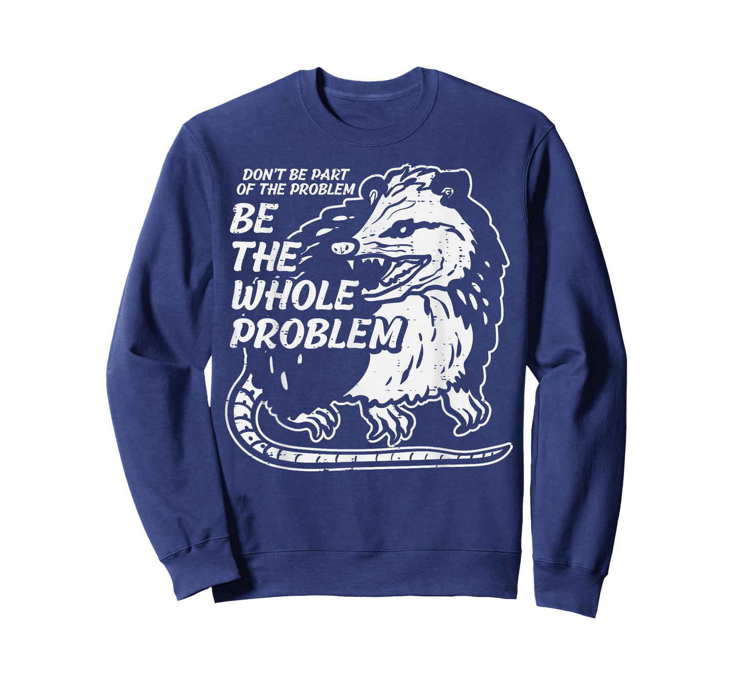 Opossum Dont Be Part of Problem Funny Possum Men Women Kids T-Shirt