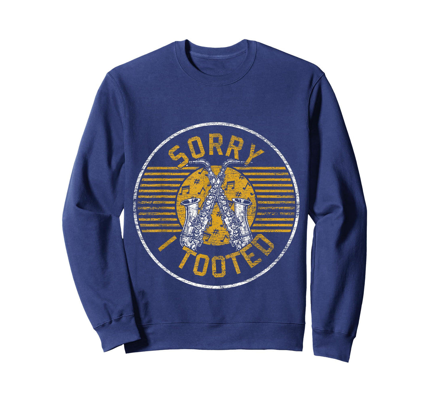 Saxophonist Sorry I Tooted Saxophone T-Shirt
