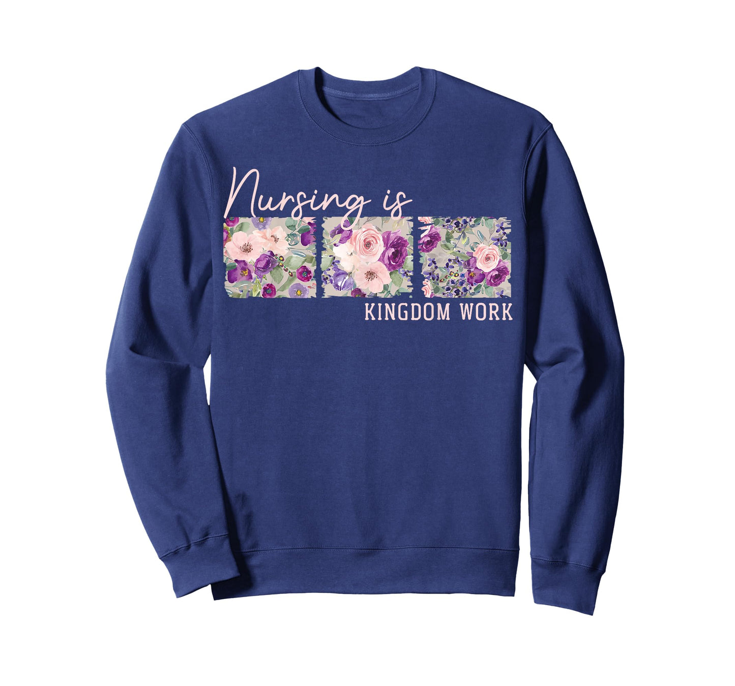 Christian Nurse, Nursing is Kingdom Work, Floral T-Shirt