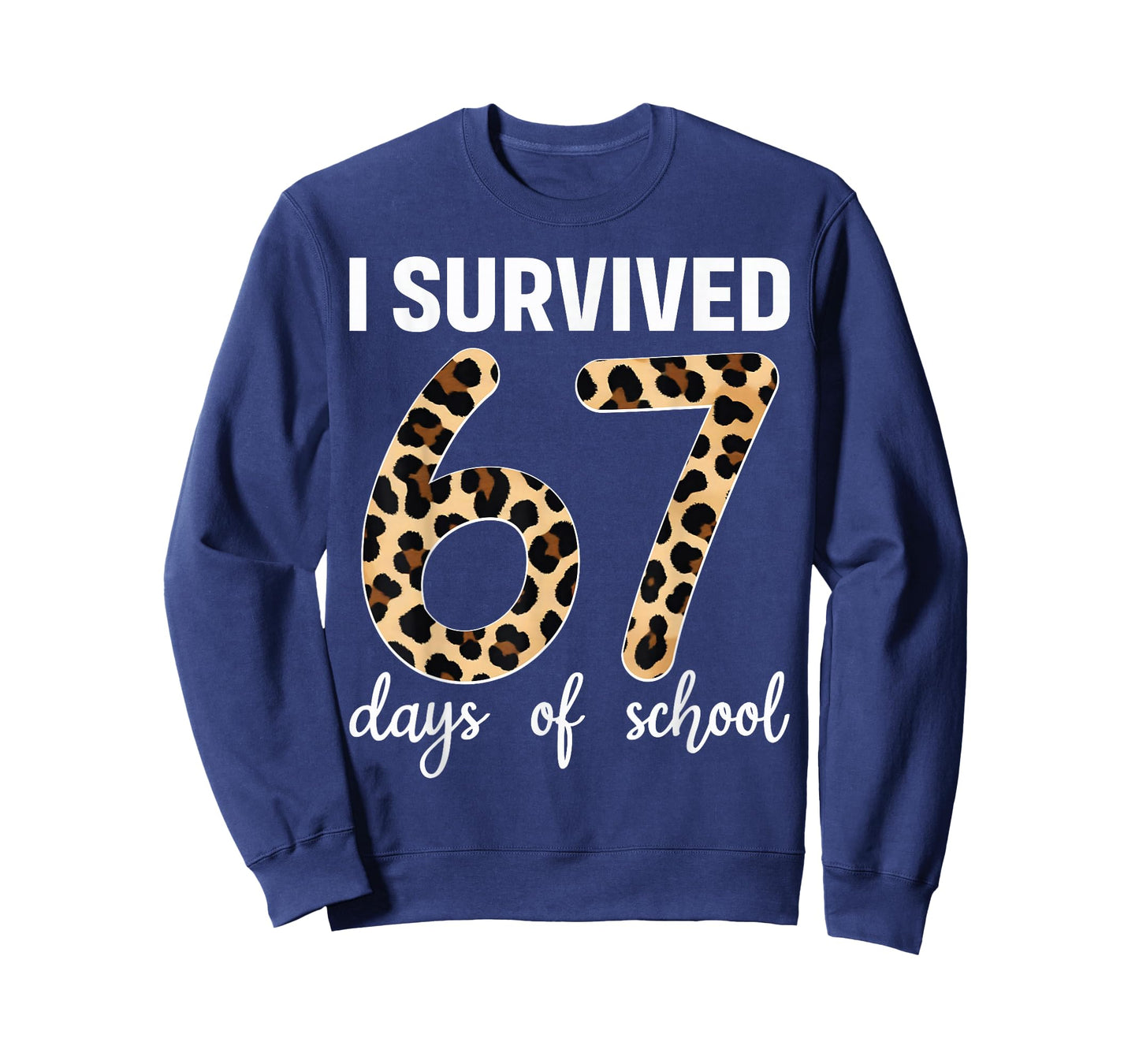 I Survived 67 Days of School Students Teachers Leopard Girls T-Shirt