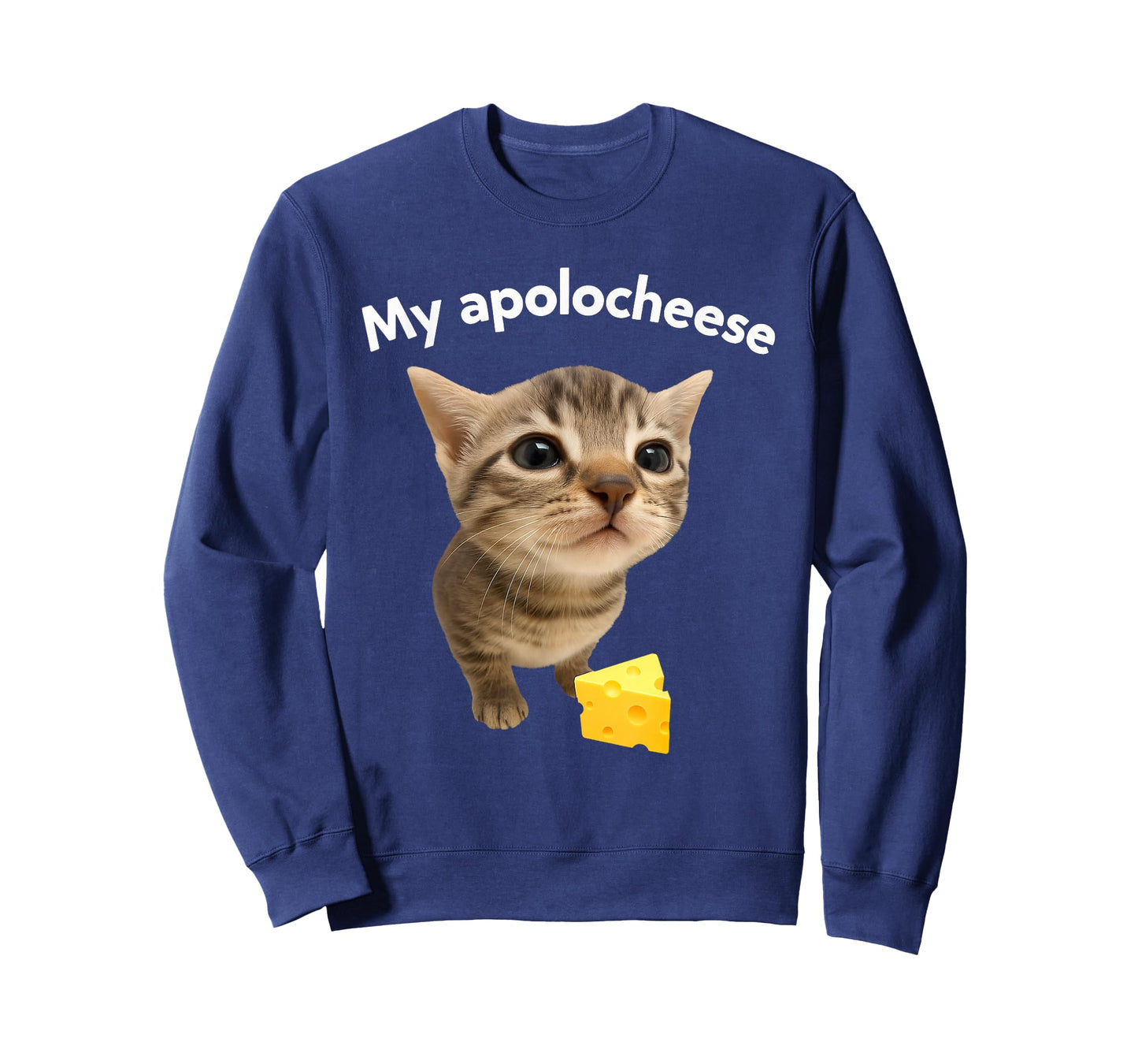 Funny Cat Meme My apolocheese for Women Men T-Shirt