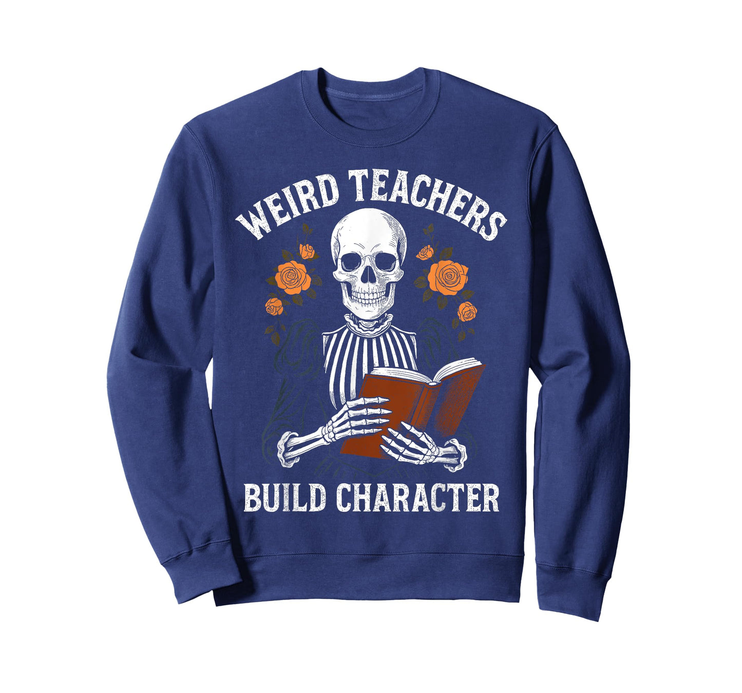 Skeleton Weird Teachers Build Character Funny Halloween T-Shirt
