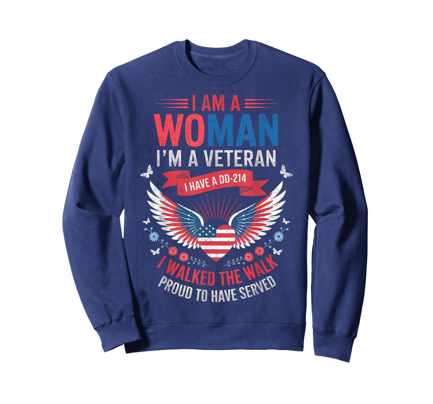 Woman Veteran I Have DD-214 I Walked to Walk Proud to Served T-Shirt