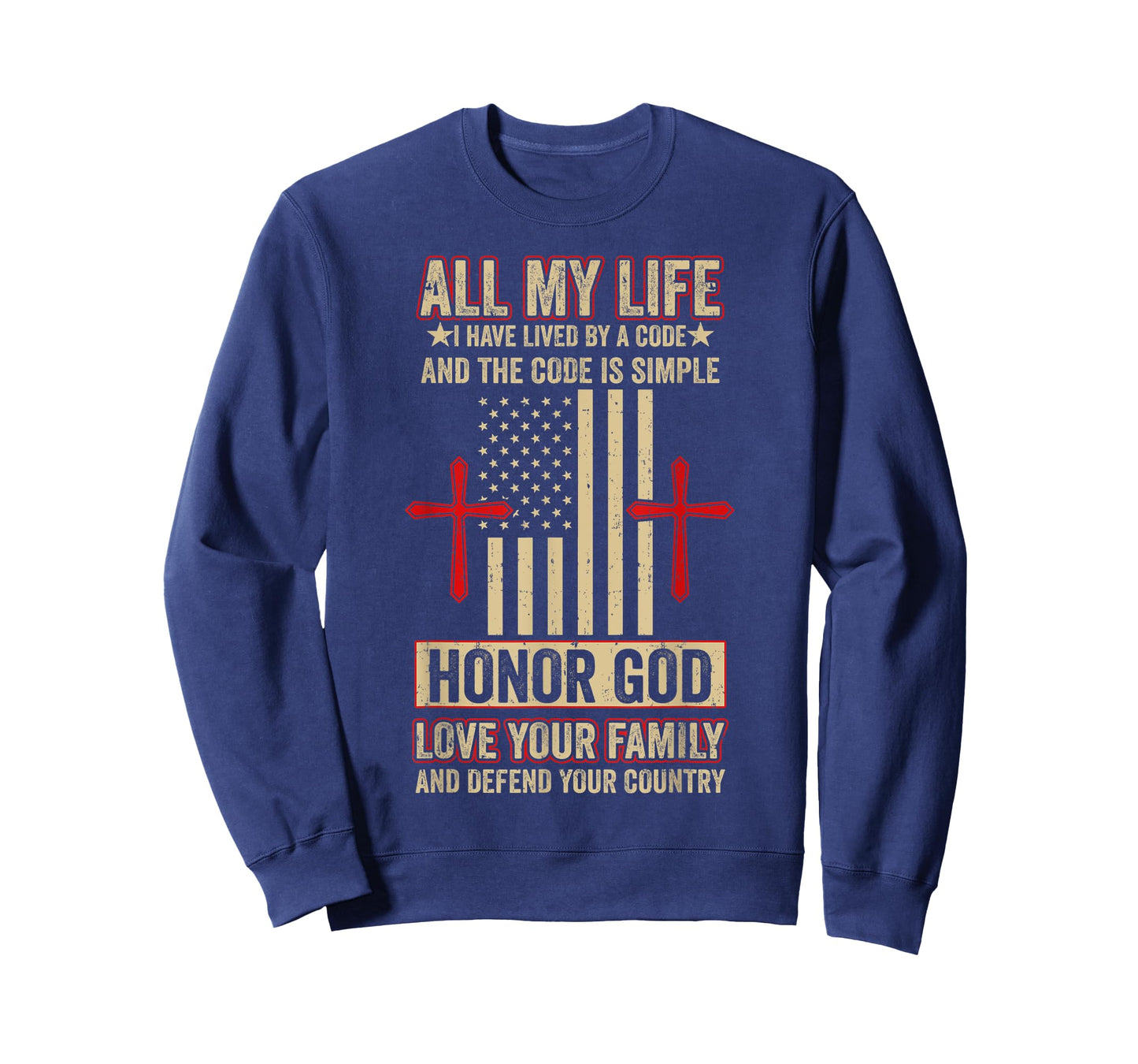 Honor God Love Your Family And Defend Your Country T-Shirt