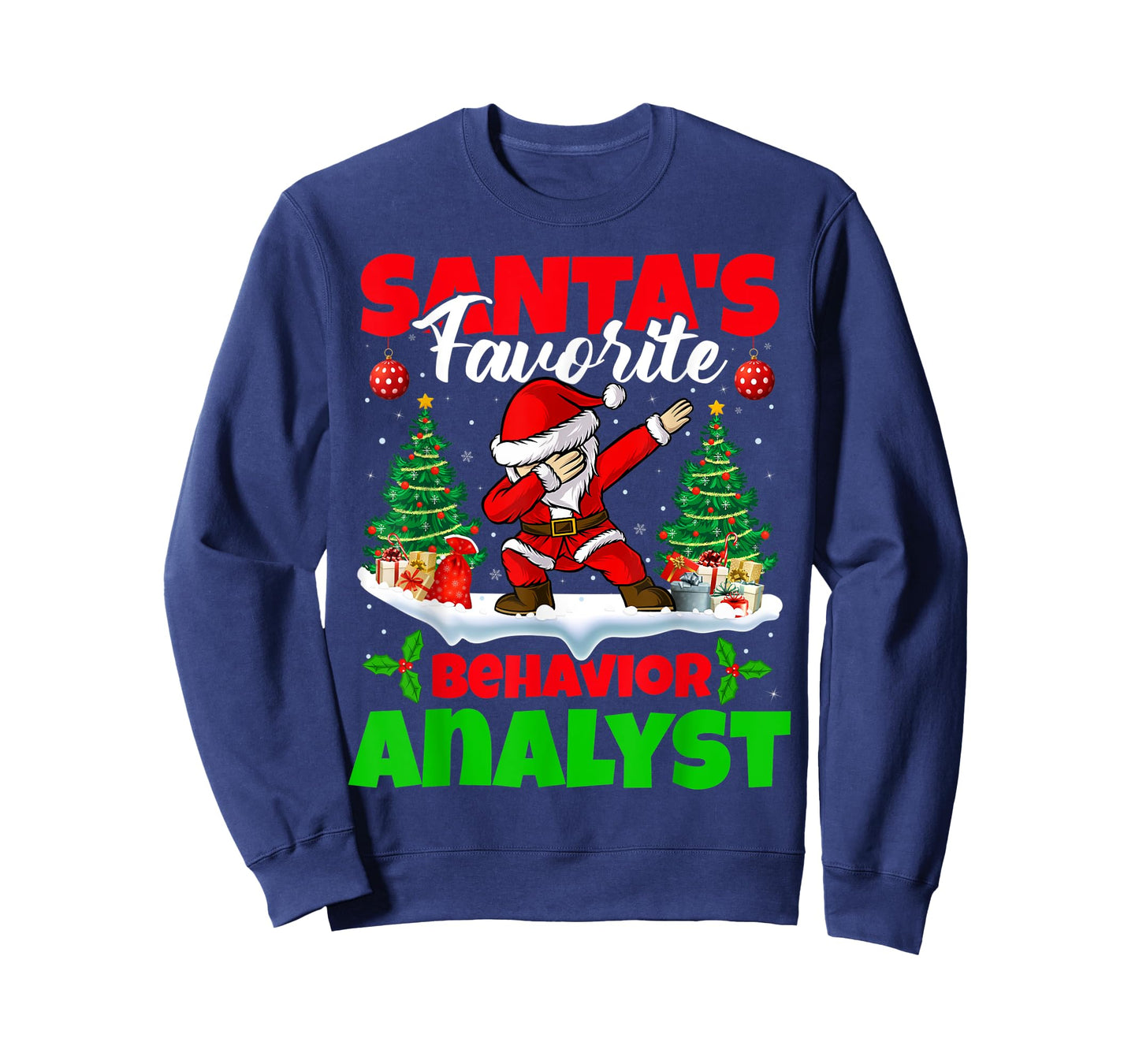 Xmas Dabbing Santa's Favorite Behavior Analyst Christmas T-Shirt