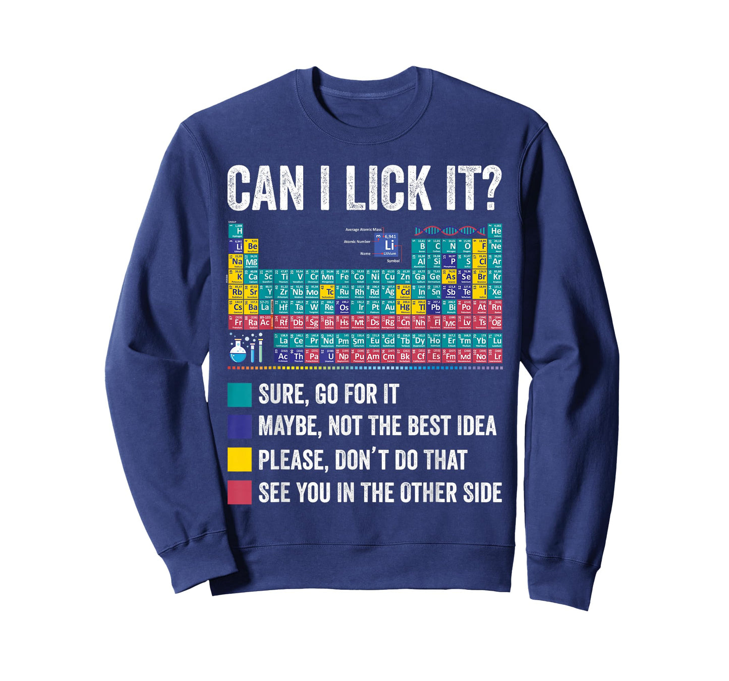 Can I Lick It Periodic Table of Elements Science Teacher T-Shirt
