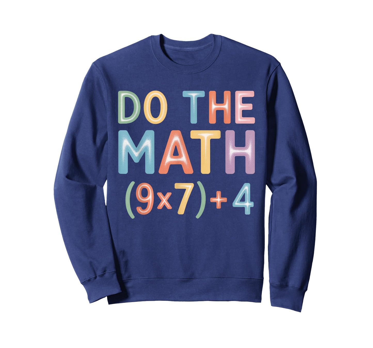 Do The Math Equation Thanksgiving Teacher 67 Six Seven 6 7 T-Shirt