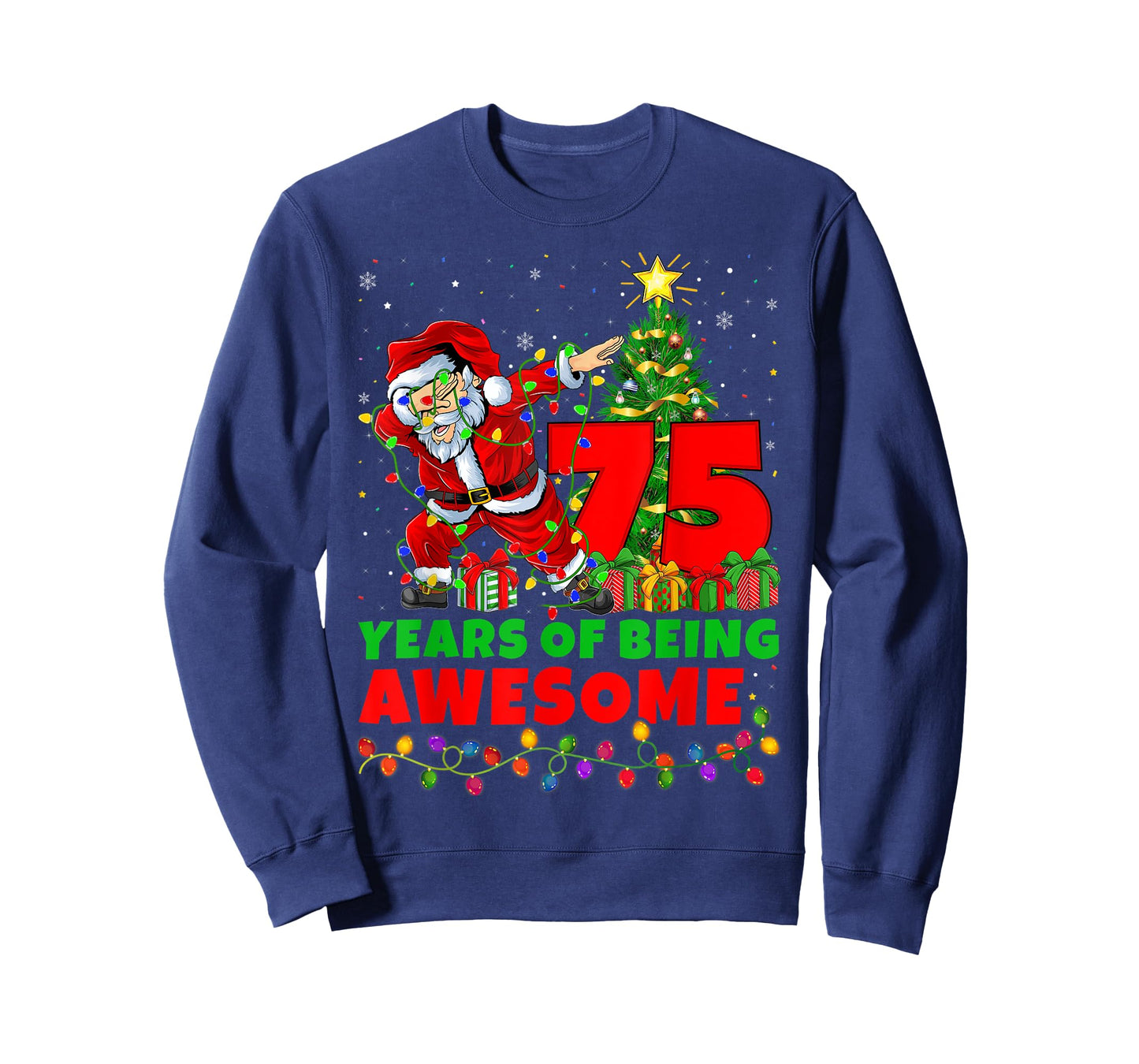 75 Years Of Being Awesome Santa 75th Birthday Christmas T-Shirt